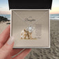 Give your daughter something special that will resonate with her heart!